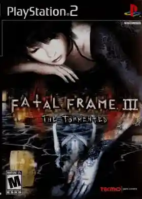 Fatal Frame III - The Tormented